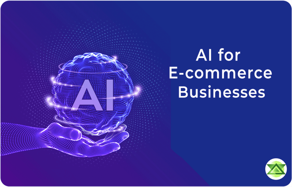 How can AI improve my e-commerce business